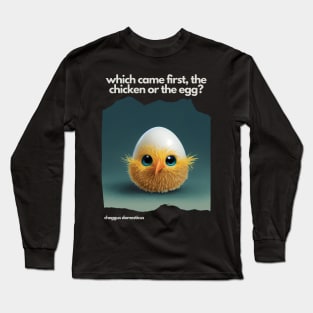 Which came first, the chicken or the egg? Funny Print. Dark background Long Sleeve T-Shirt